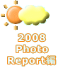 2008 Photo Report